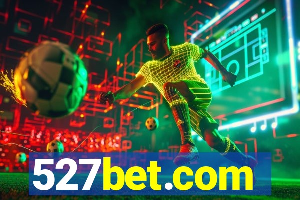 527bet.com