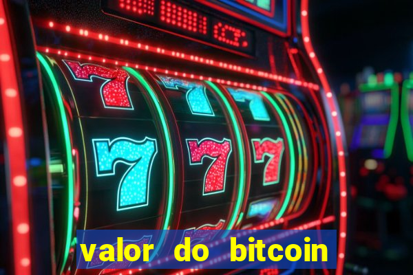 valor do bitcoin em 2020