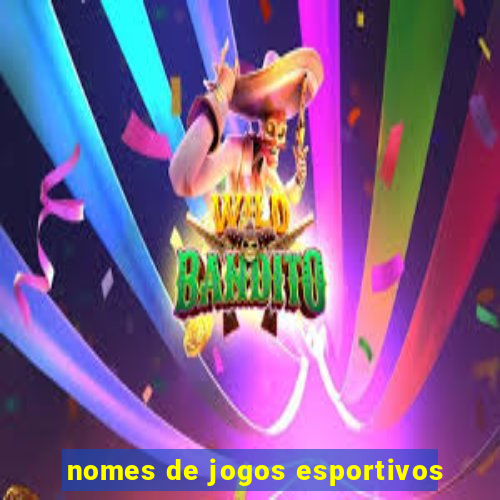 nomes de jogos esportivos