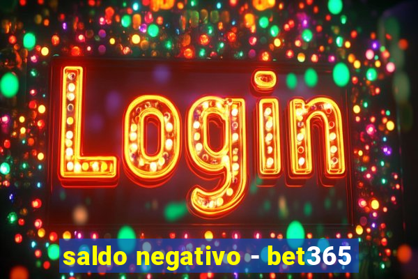 saldo negativo - bet365