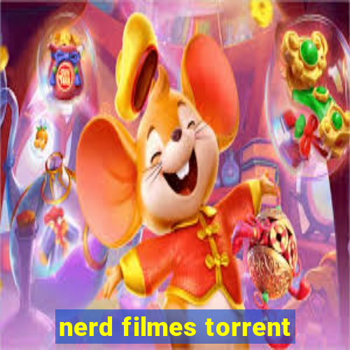 nerd filmes torrent