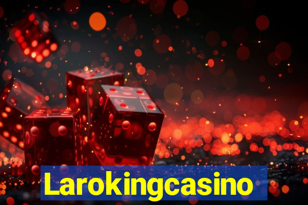 Larokingcasino