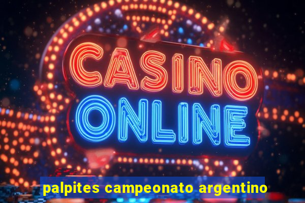 palpites campeonato argentino