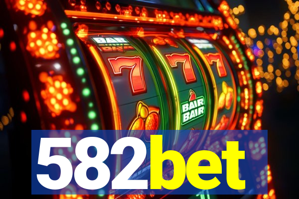 582bet