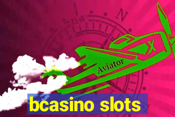 bcasino slots