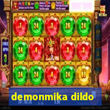 demonmika dildo