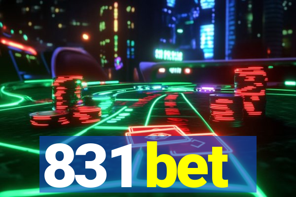 831 bet