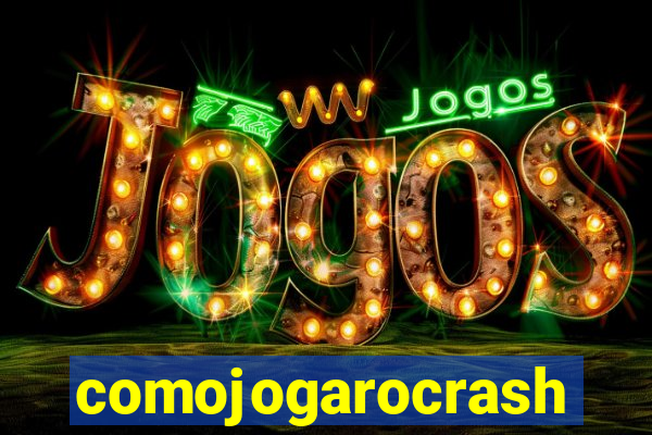 comojogarocrash