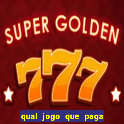 qual jogo que paga dinheiro de verdade pelo pix