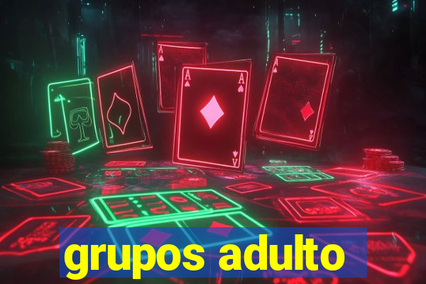 grupos adulto