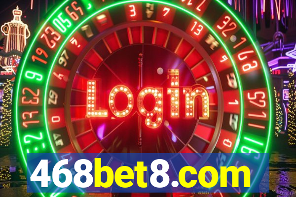 468bet8.com