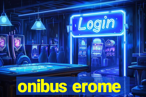 onibus erome