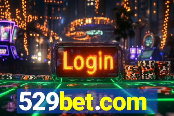 529bet.com