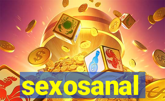 sexosanal