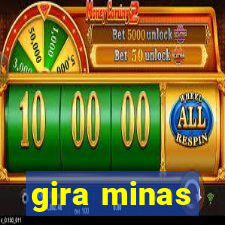 gira minas