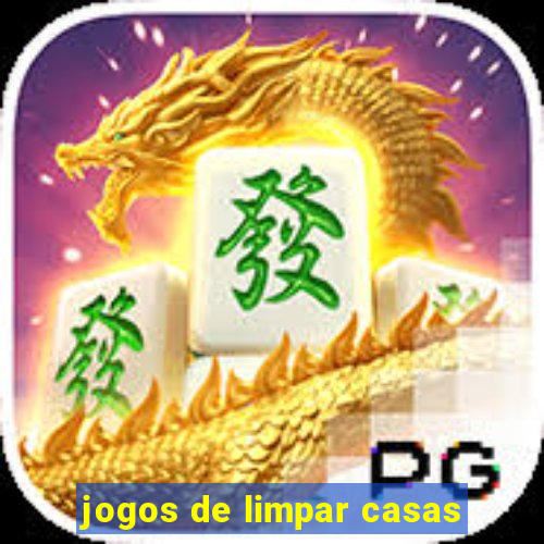 jogos de limpar casas