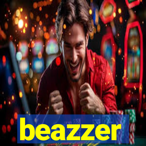 beazzer