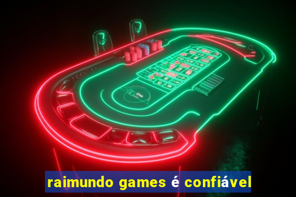 raimundo games é confiável