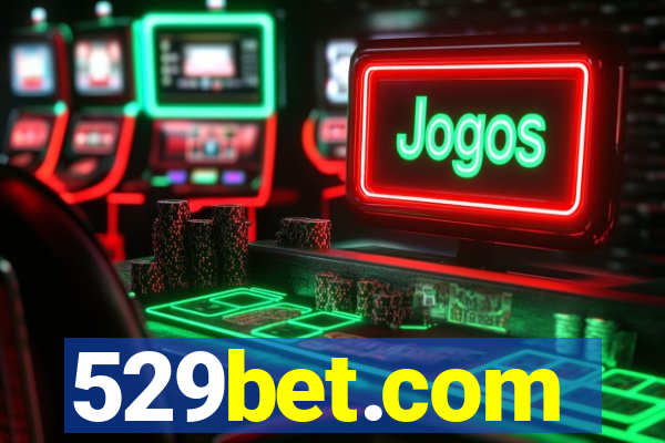 529bet.com