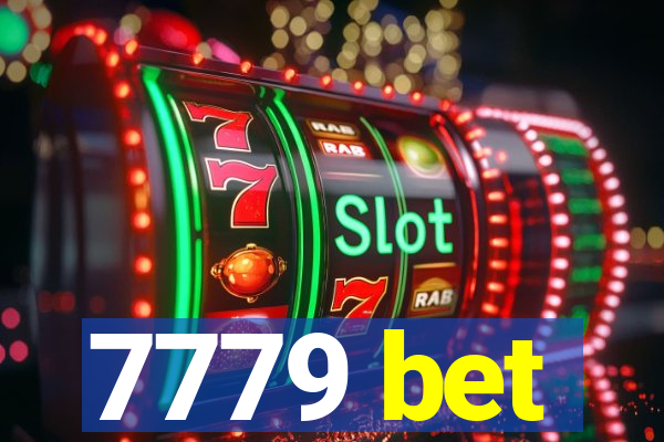 7779 bet