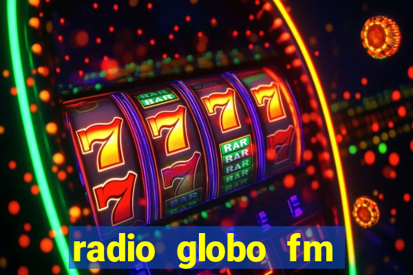 radio globo fm 90.1 salvador bahia