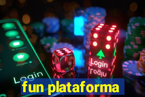 fun plataforma