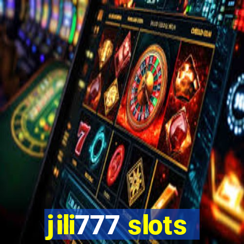 jili777 slots