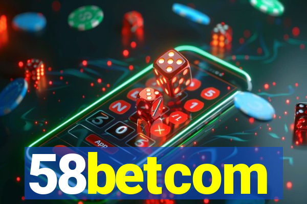 58betcom