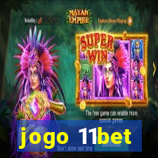 jogo 11bet