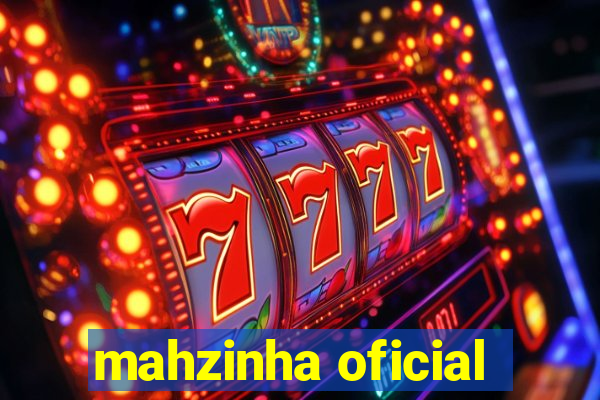 mahzinha oficial