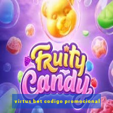 virtus bet codigo promocional