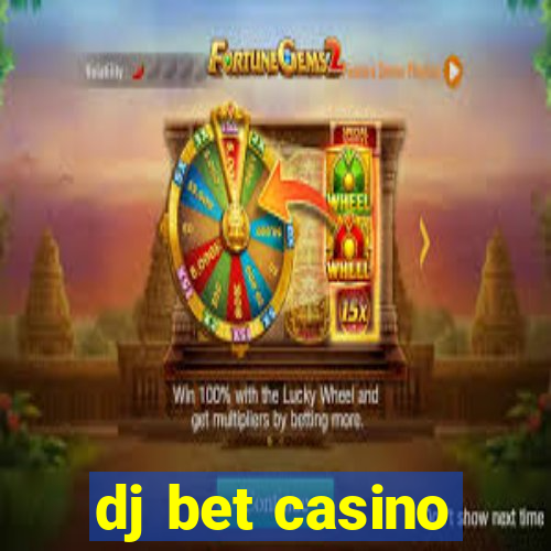 dj bet casino