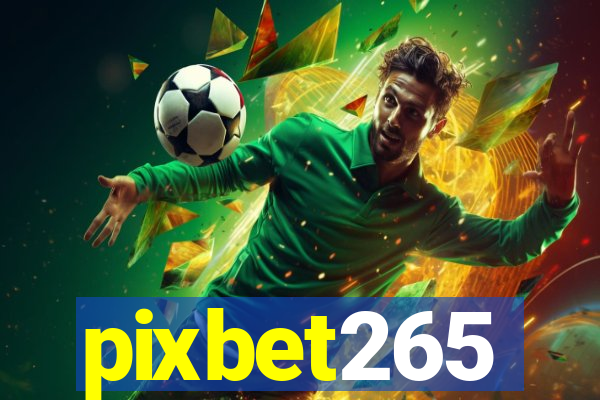 pixbet265