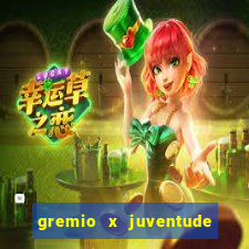 gremio x juventude futebol play hd