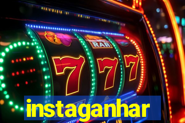 instaganhar