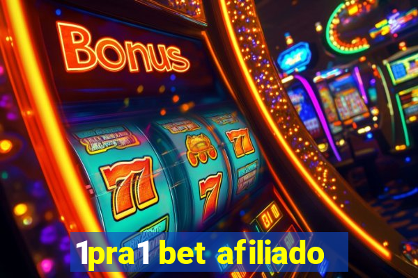 1pra1 bet afiliado