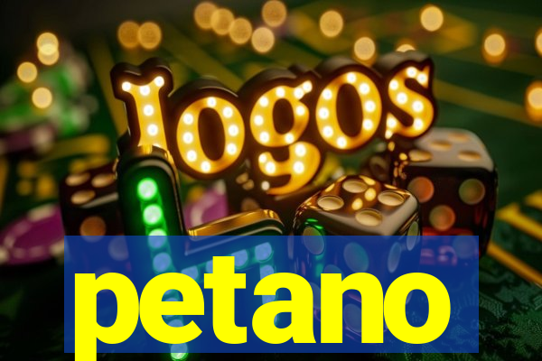 petano