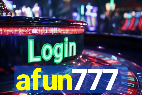 afun777