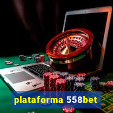 plataforma 558bet