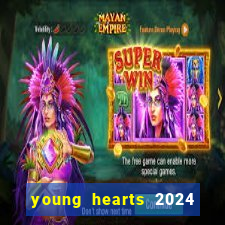 young hearts 2024 assistir online