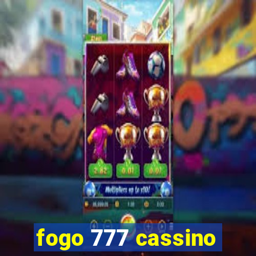 fogo 777 cassino