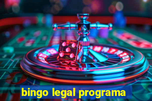 bingo legal programa