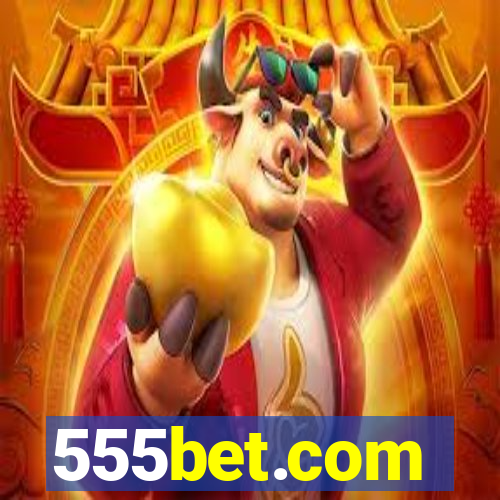 555bet.com