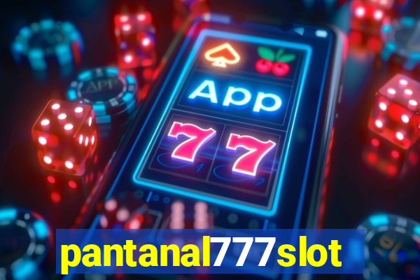 pantanal777slots.com