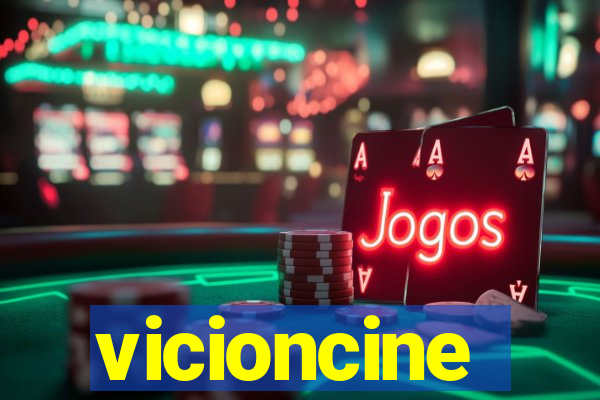 vicioncine