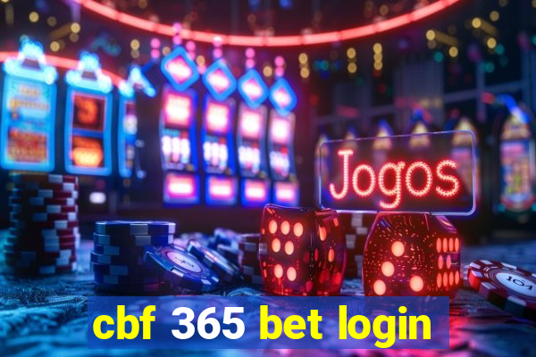 cbf 365 bet login