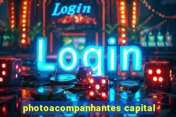 photoacompanhantes capital