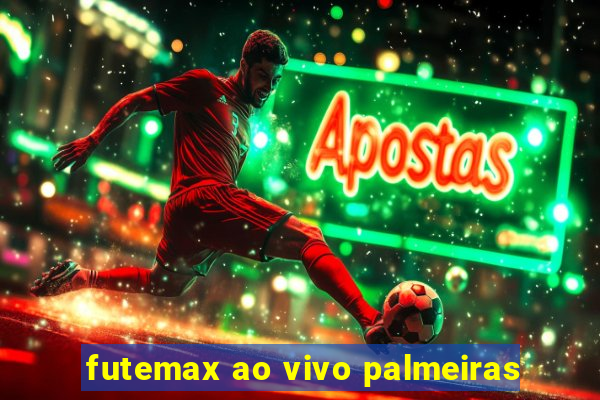 futemax ao vivo palmeiras