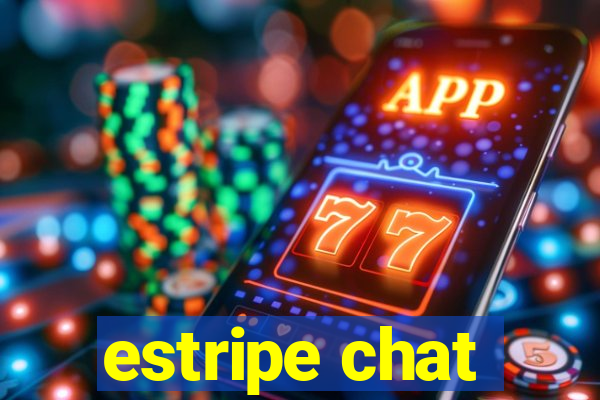 estripe chat