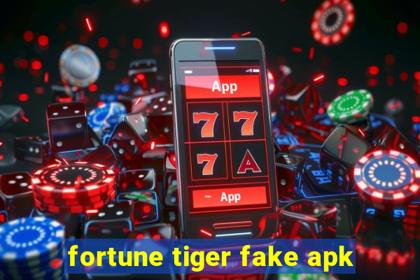 fortune tiger fake apk